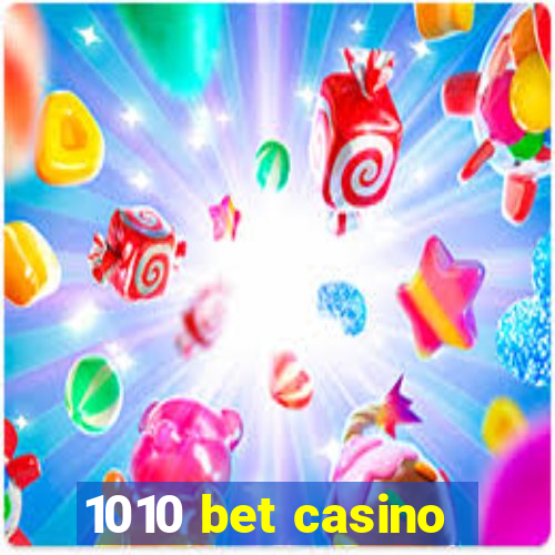 1010 bet casino